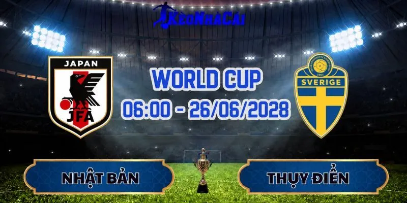 Soi Kèo Nhật Bản Vs Thụy Điển 06h00 Ngày 26/06