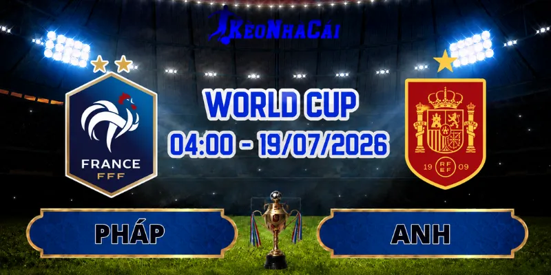 Soi Kèo Pháp Vs Anh 04h00 Ngày 19/07: Nhận Định Tranh Hạng Ba